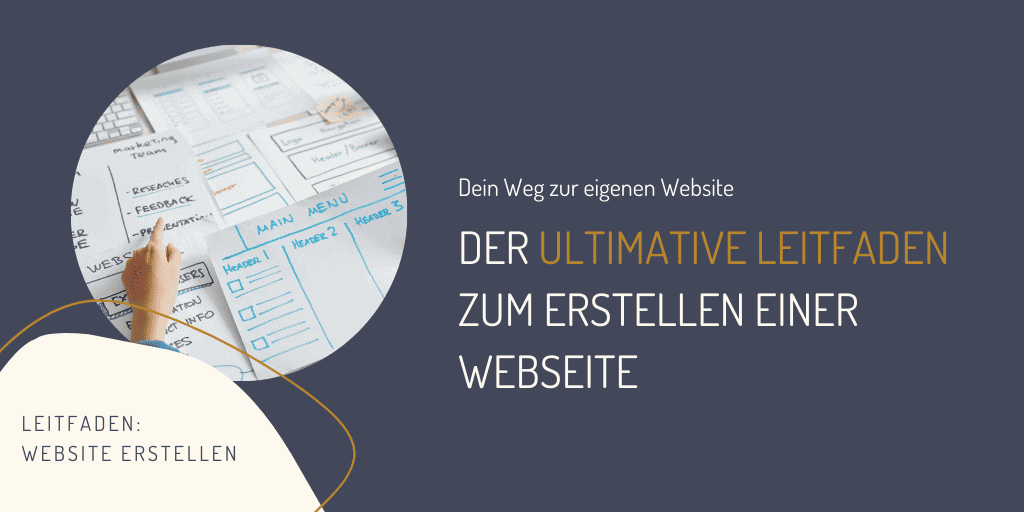 Website erstellen – der ultimative Leitfaden