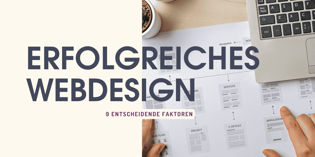 9 entscheidende Faktoren für erfolgreiches Webdesign